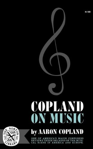 Aaron Copland/Copland on Music